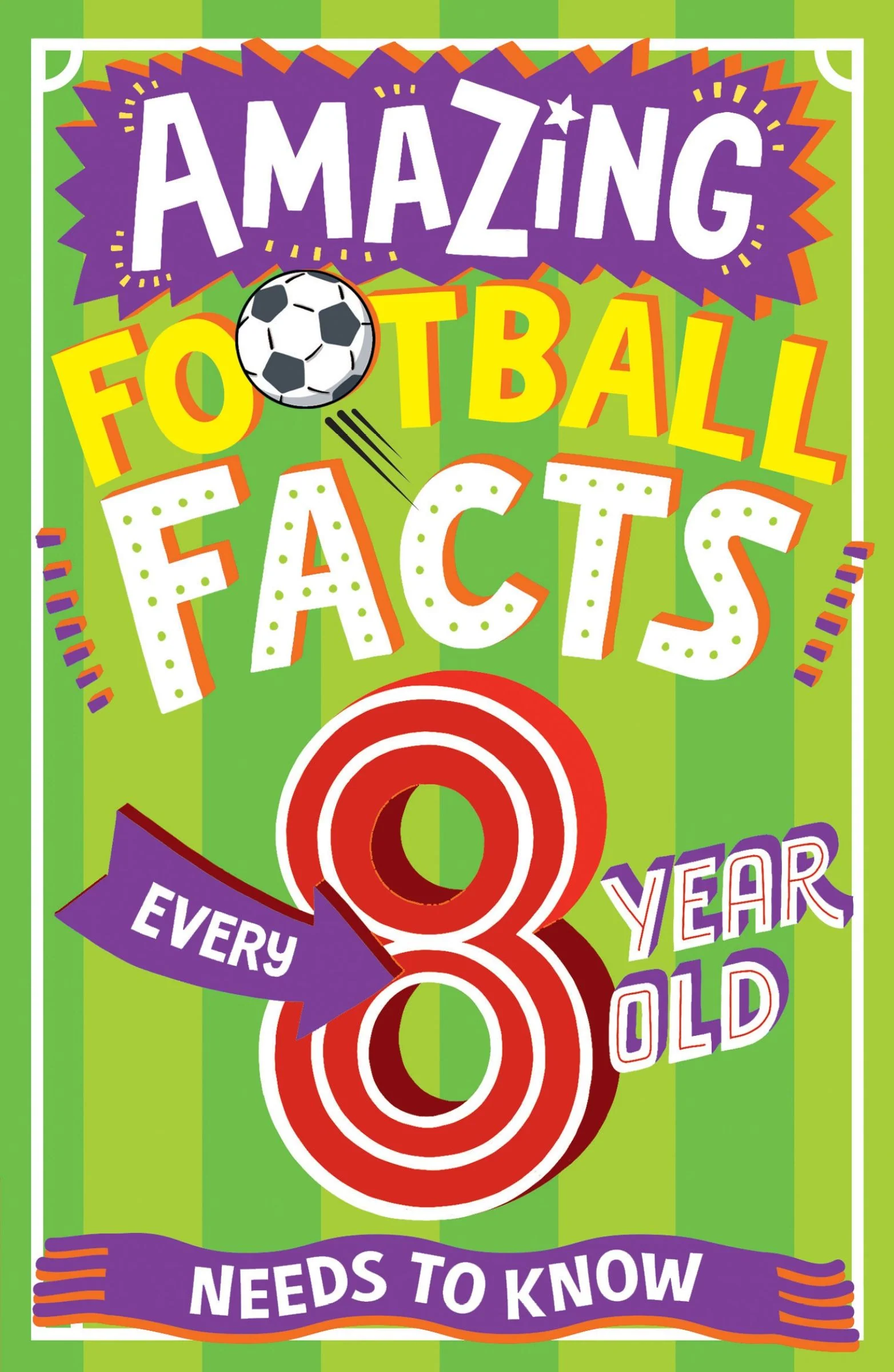 AMAZING FOOTBALL FACTS EVERY 8 YEAR OLD NEEDS TO KNOW - Image 2