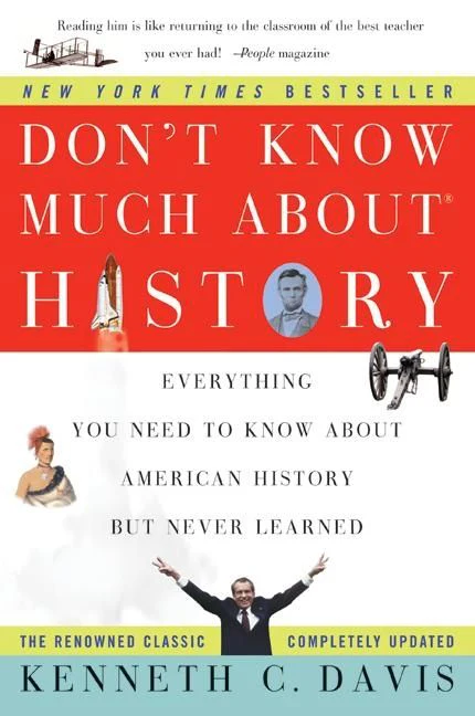 Don't Know Much About® History