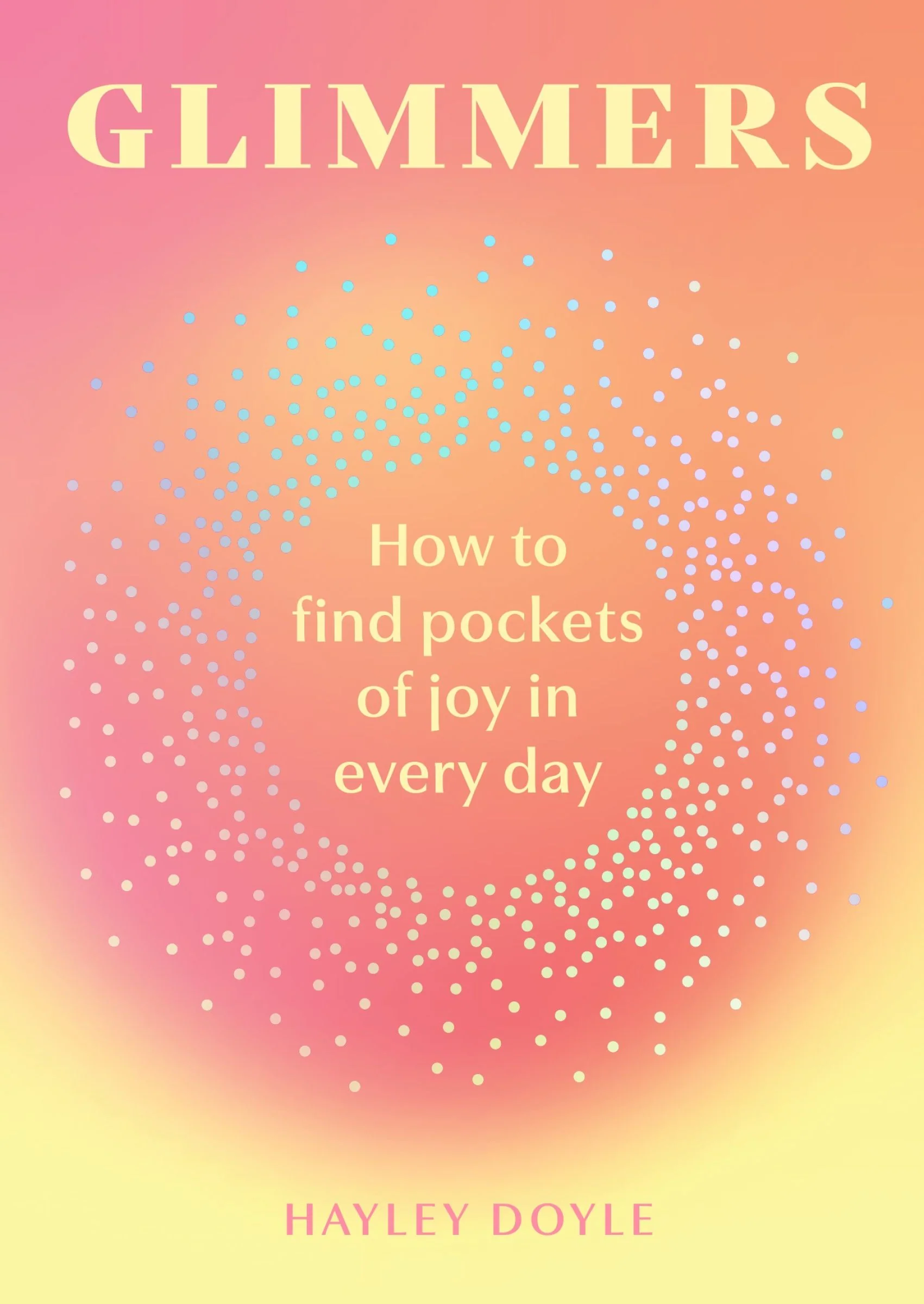 Glimmers: How to find pockets of joy in every day - Image 2