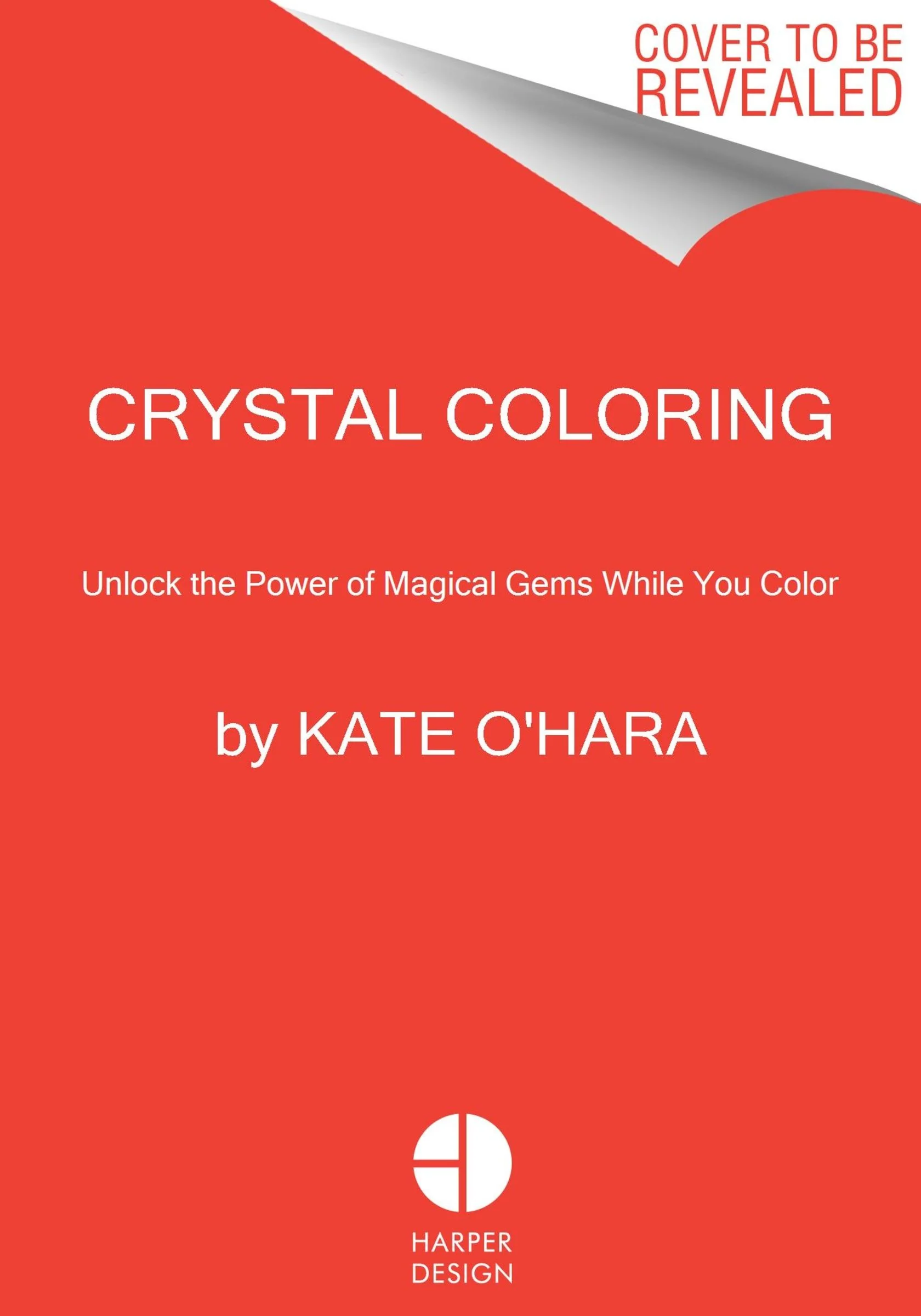 Harness the Healing Power of Crystals Coloring Book - Image 2