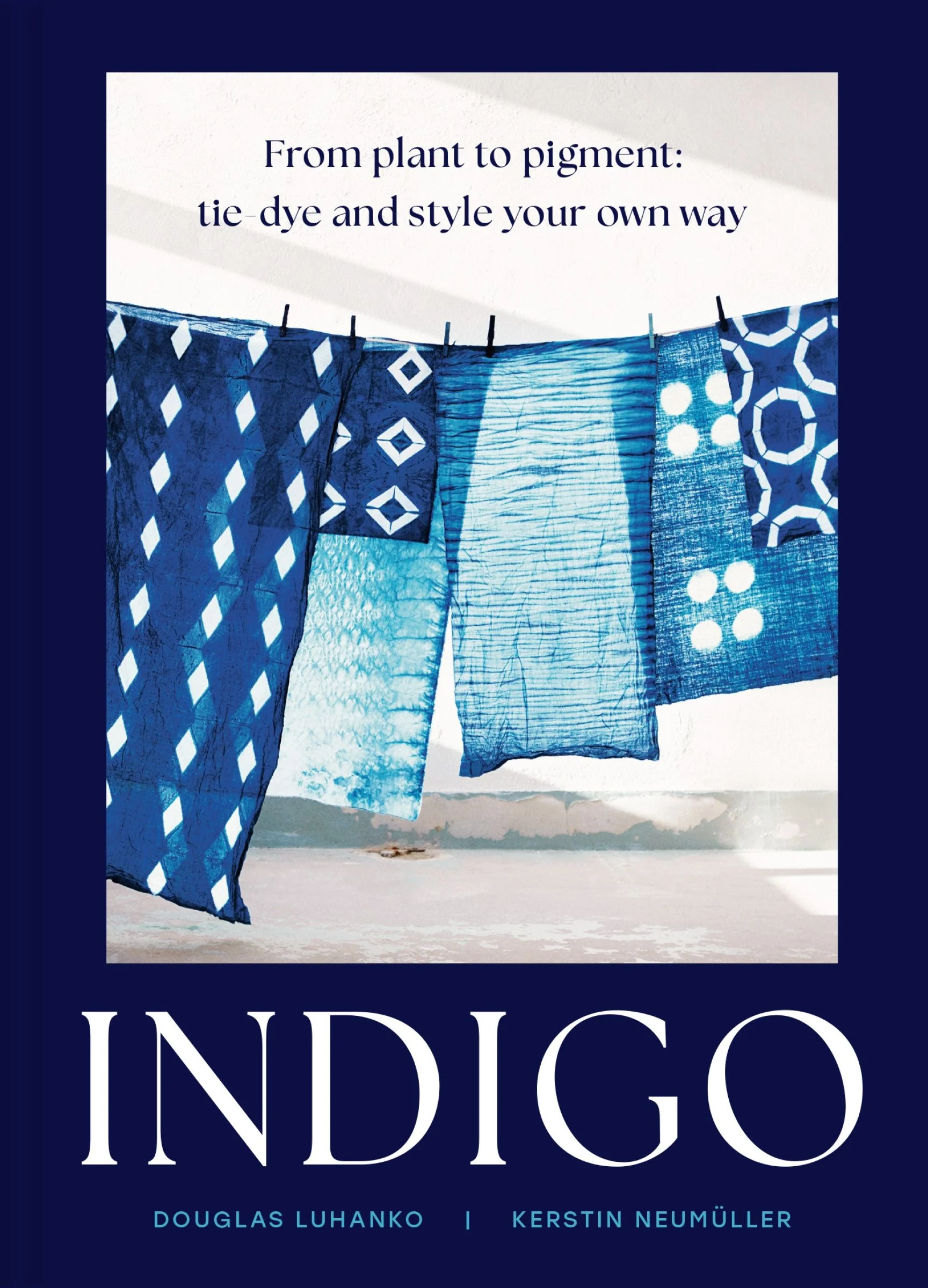 Indigo: Cultivate, dye, create - Image 2