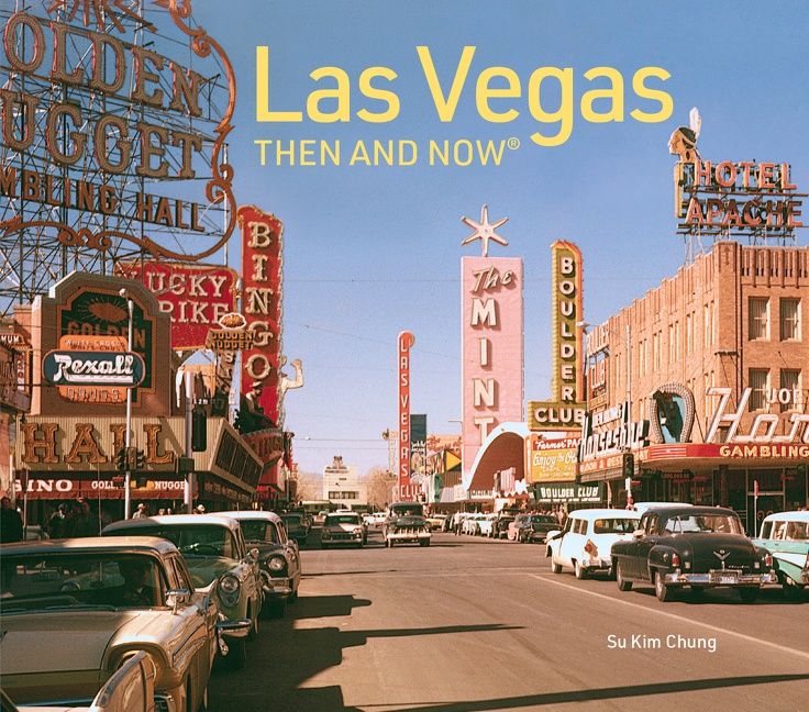 Las Vegas Then and Now - Image 2