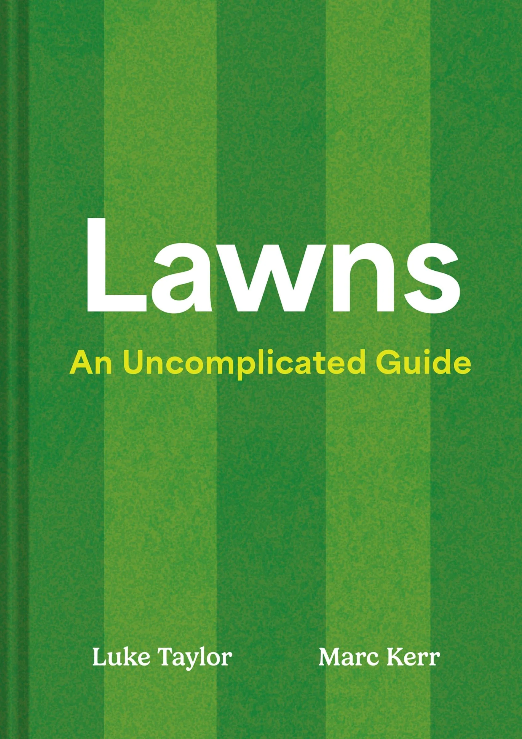 Lawns: An Uncomplicated Guide - Image 2