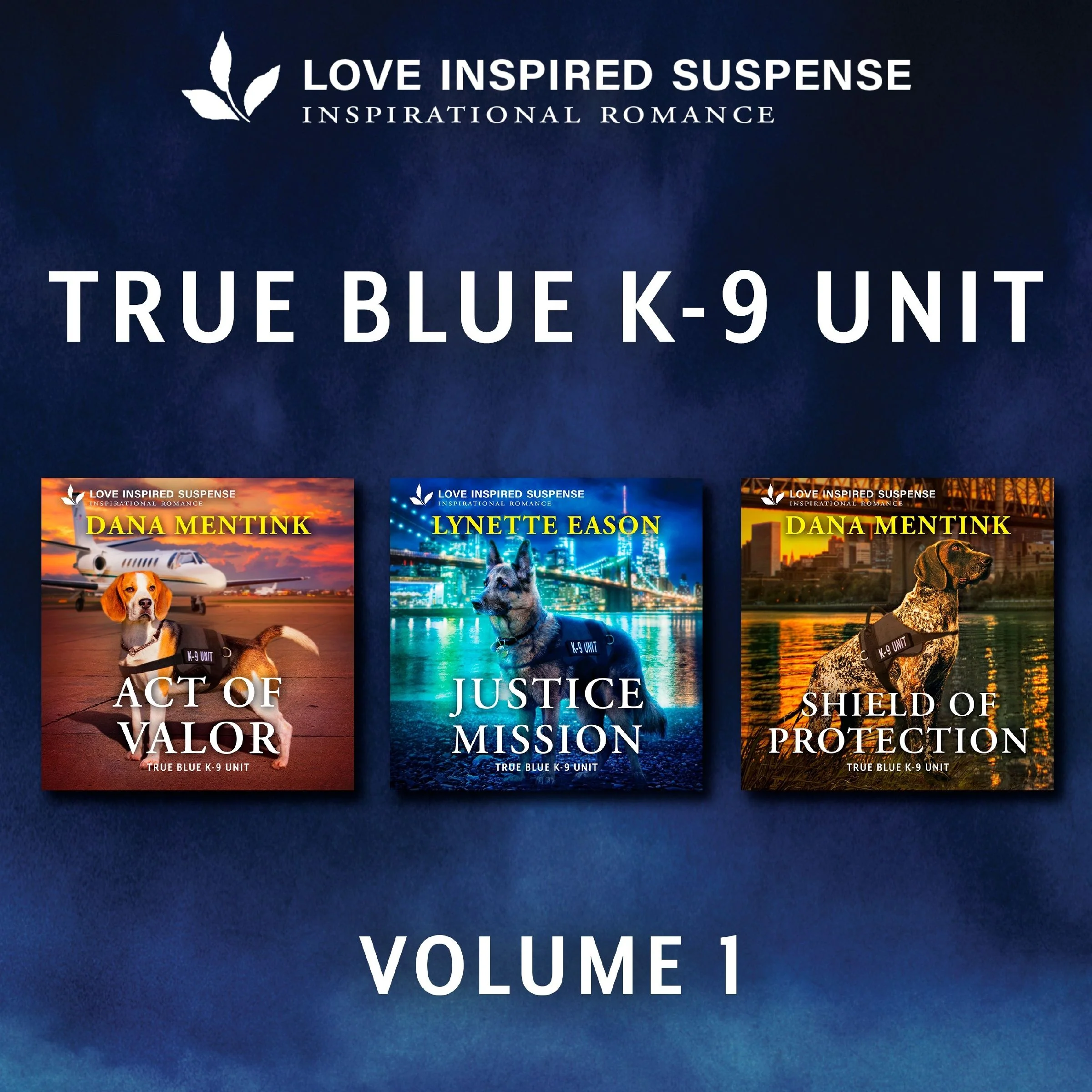 Love Inspired Suspense True Blue K-9 Unit Vol 1