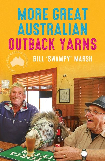 More Great Australian Outback Yarns - Image 2