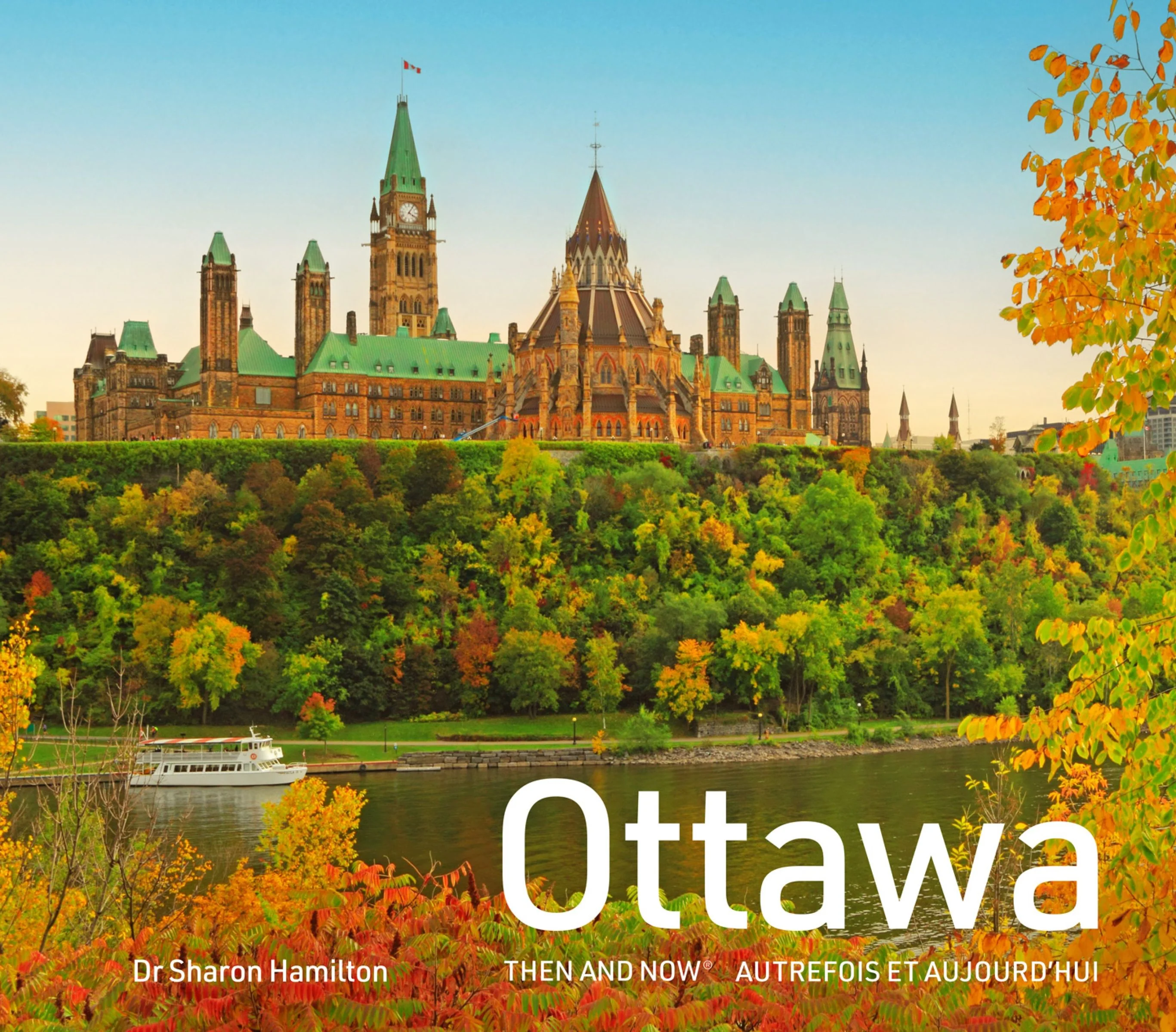 Ottawa Then and Now (Then and Now)