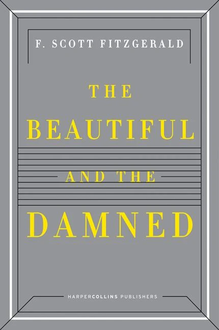 The Beautiful and the Damned