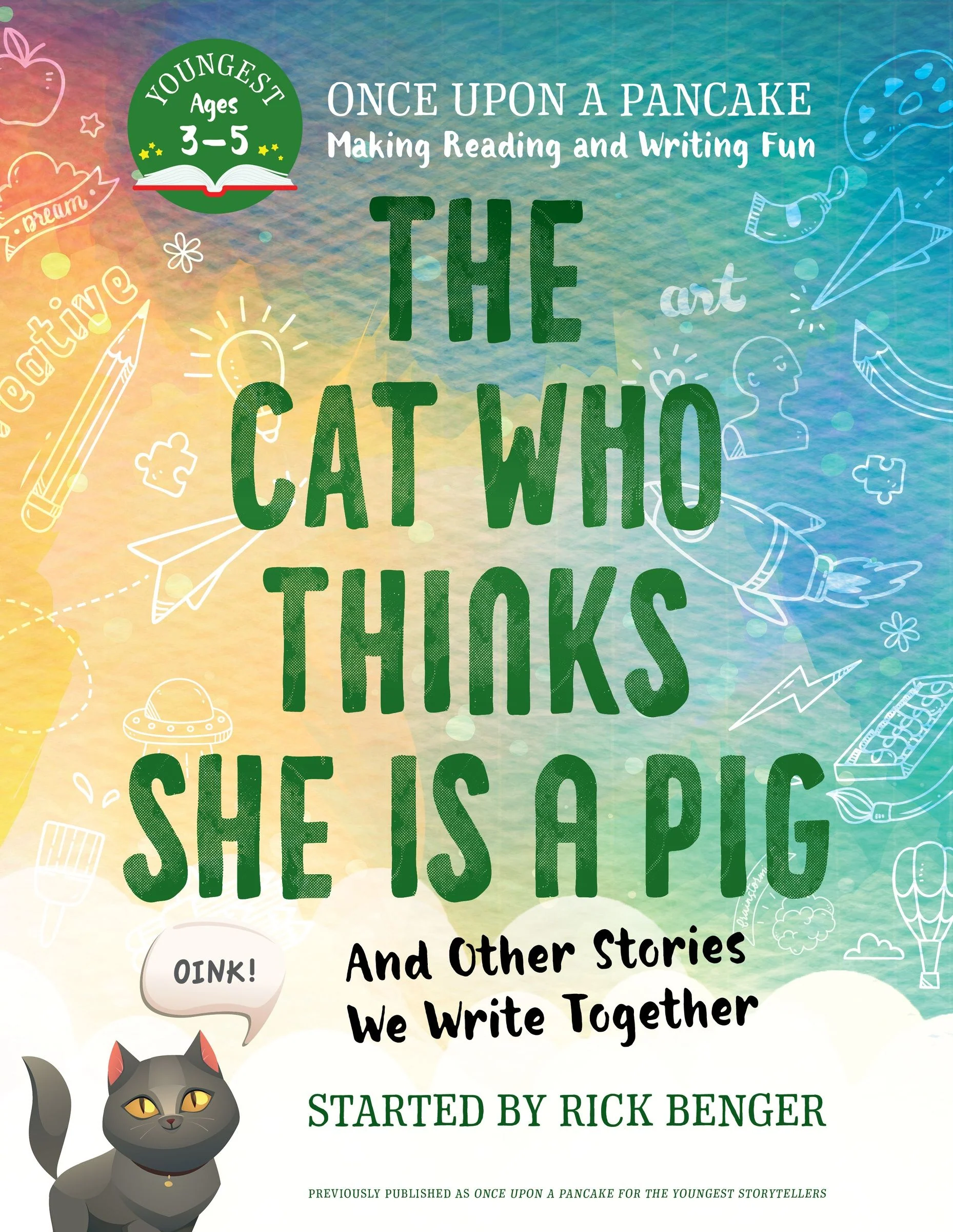 The Cat Who Thinks She Is a Pig and Other Stories We Write Together - Image 2