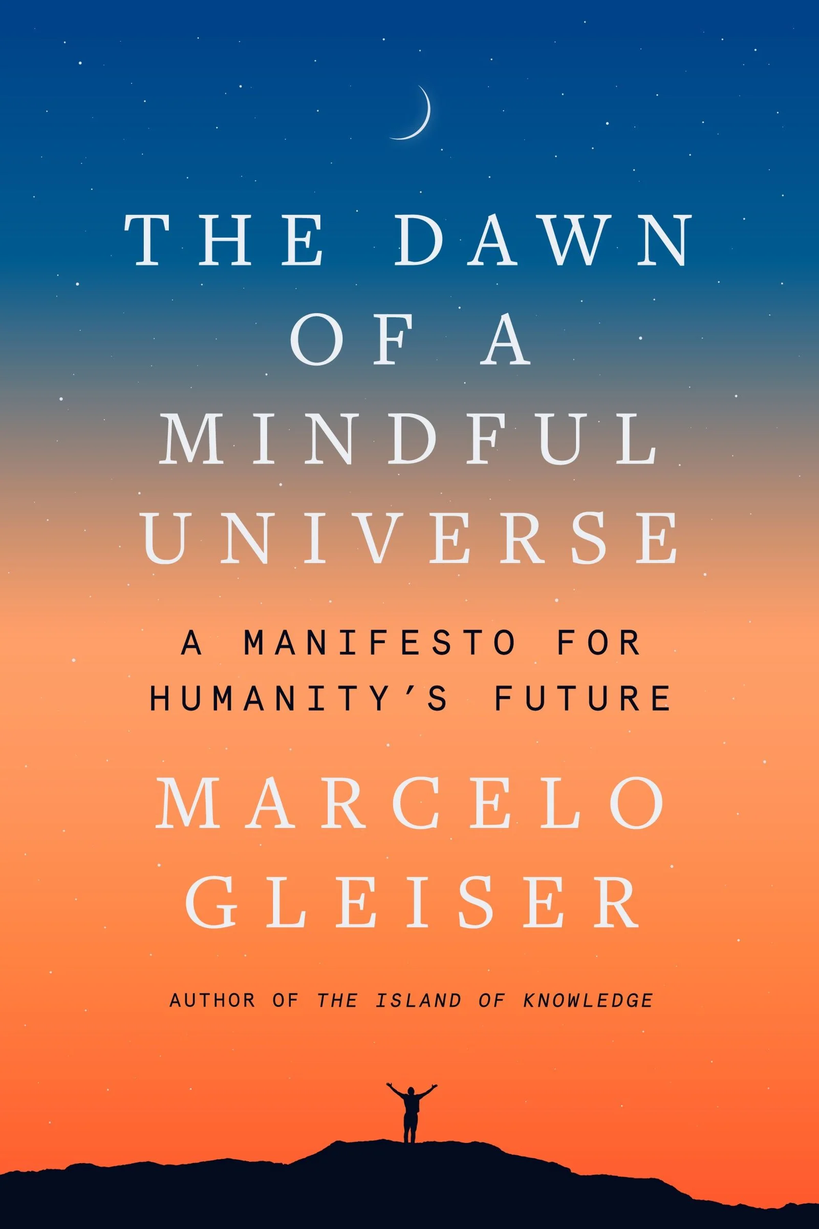 The Dawn of a Mindful Universe - Image 2