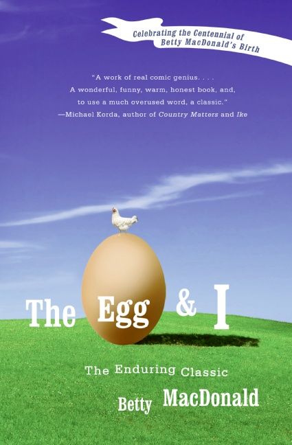 The Egg and I