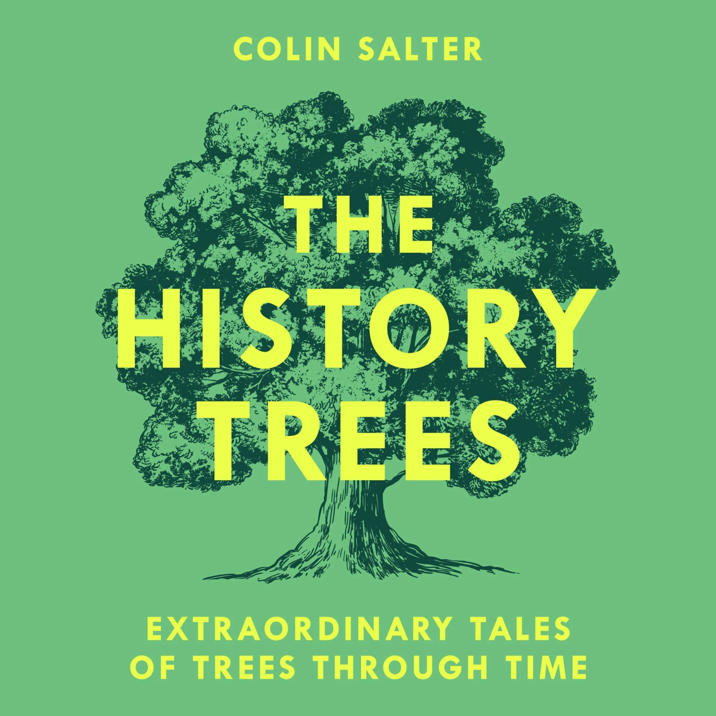 The History Trees: Extraordinary Tales of Trees Through Time - Image 4