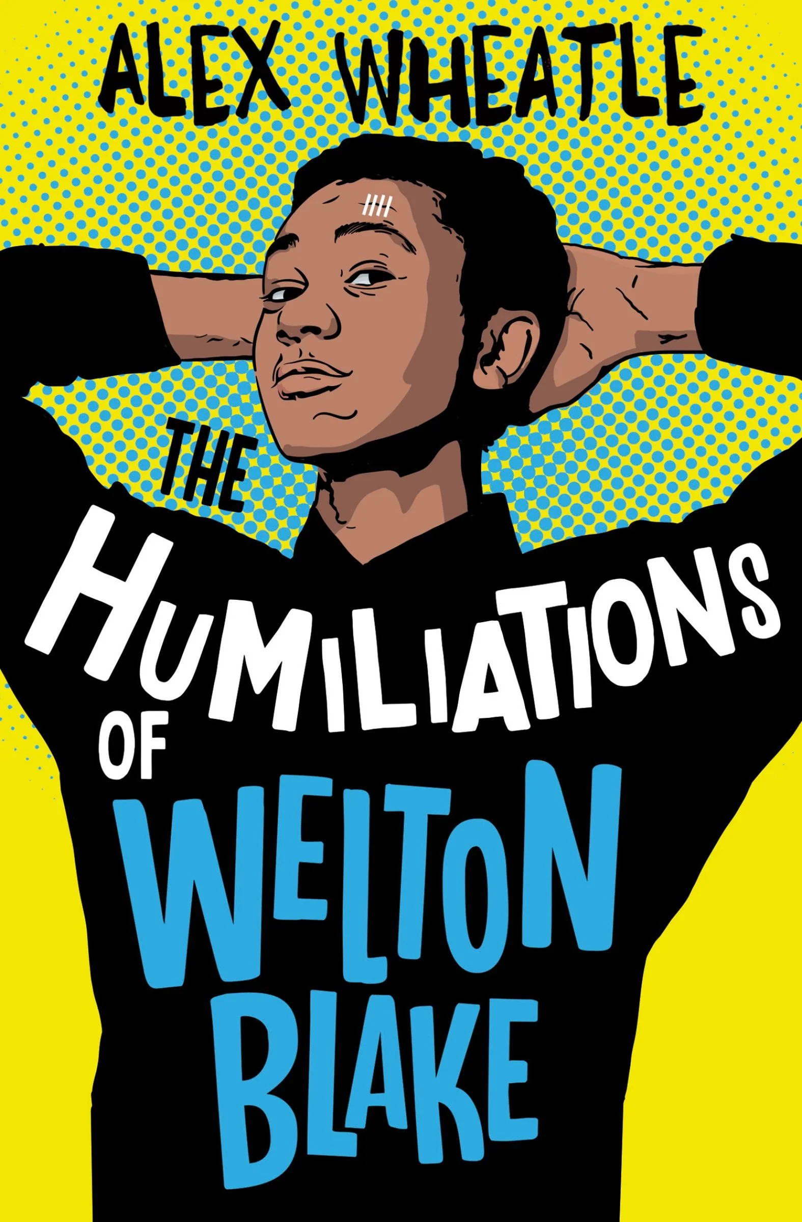 The Humiliations of Welton Blake - Image 2