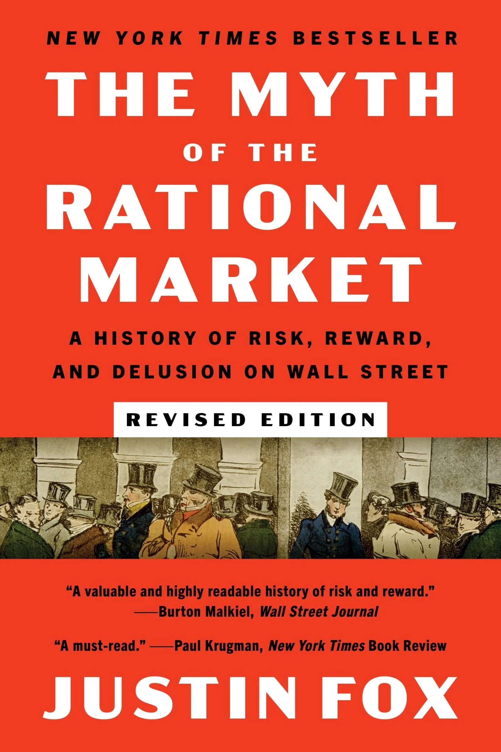 The Myth of the Rational Market Revised Edition