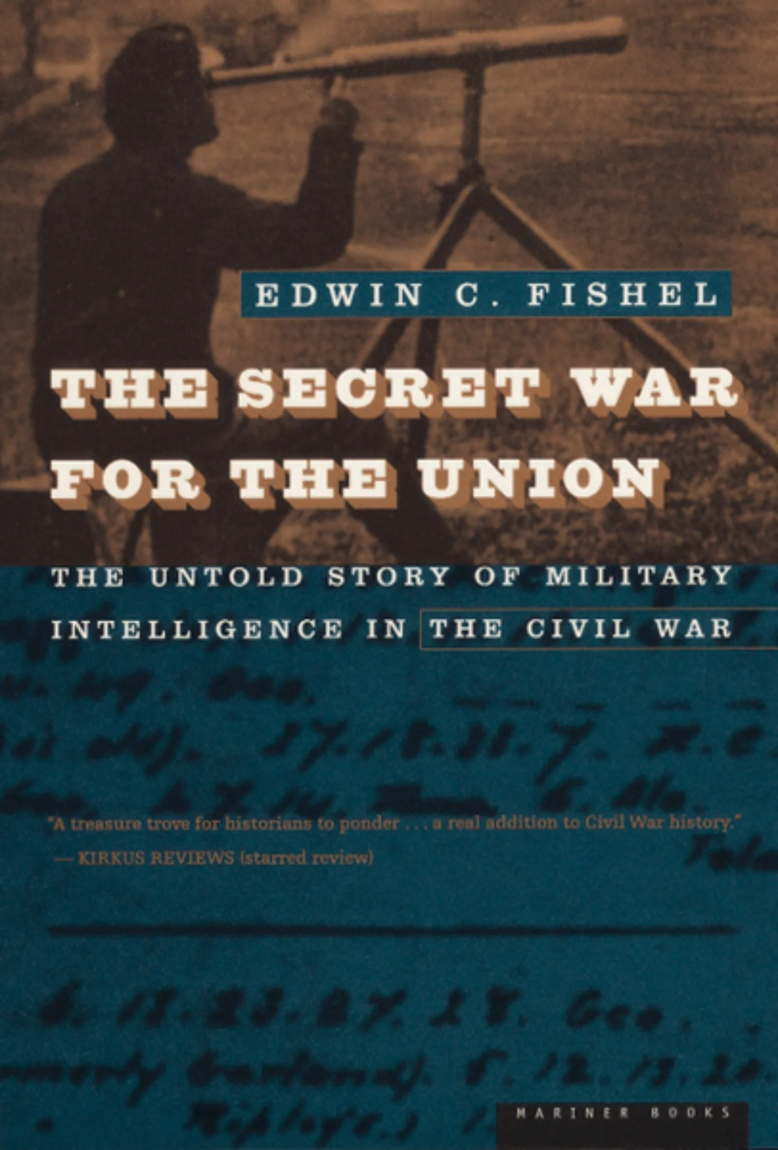 The Secret War For The Union