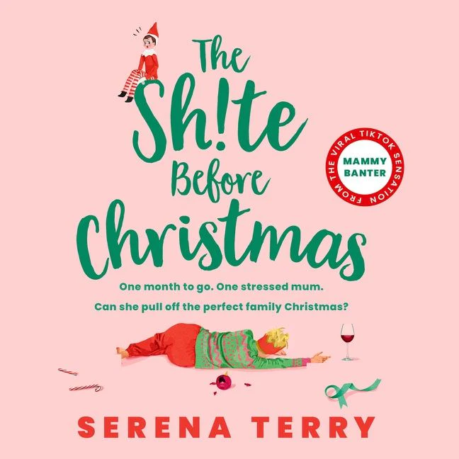 The Sh!te Before Christmas (Mammy Banter, Book 2)