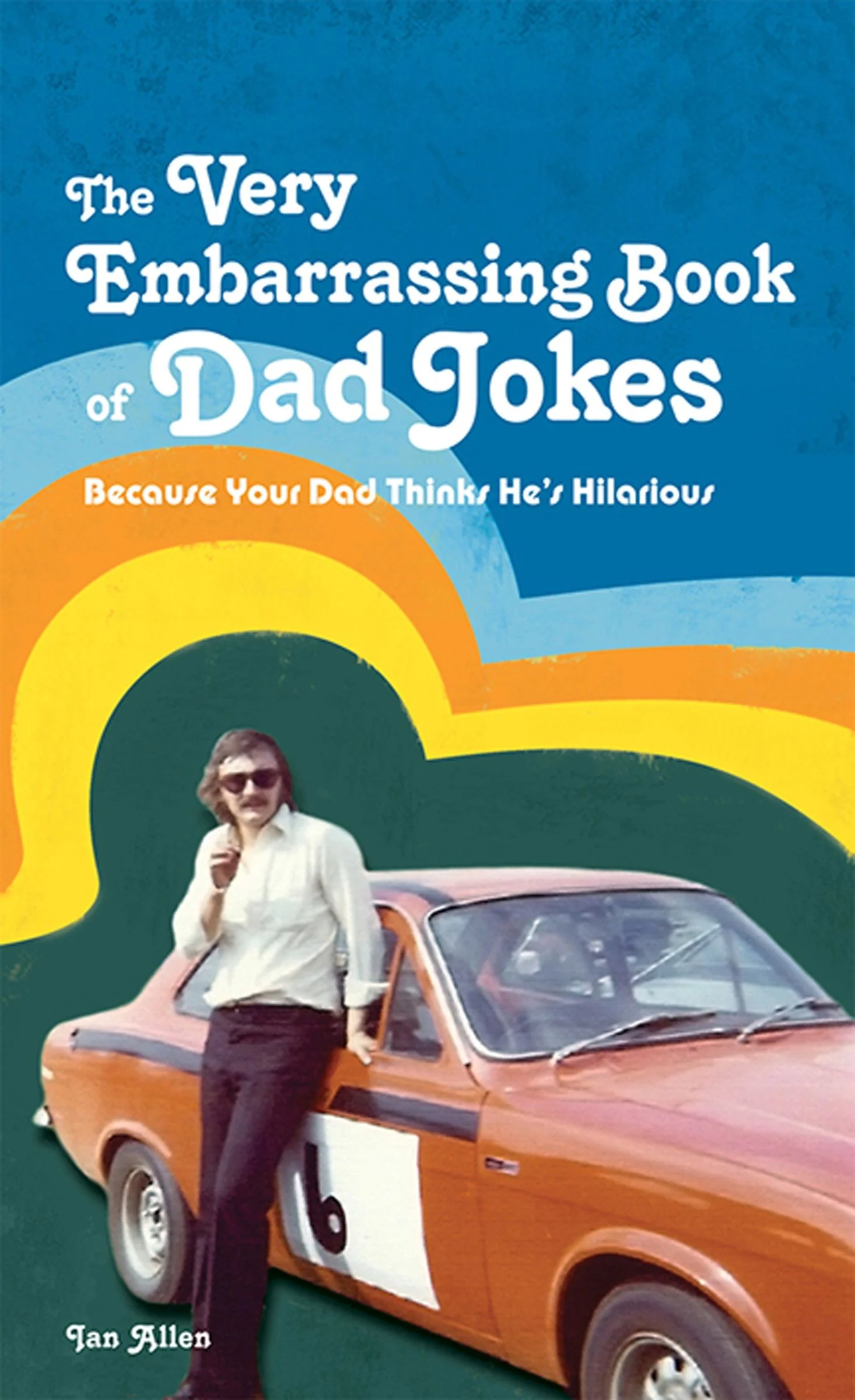 The VERY Embarrassing Book of Dad Jokes - Image 2