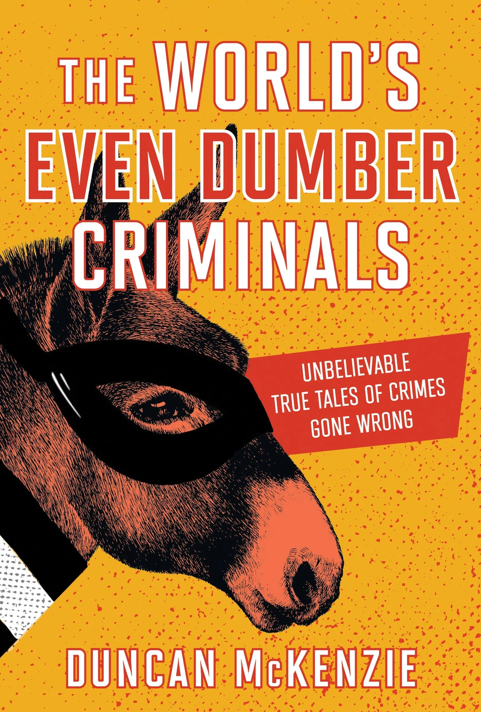 The World's Even Dumber Criminals - Image 2